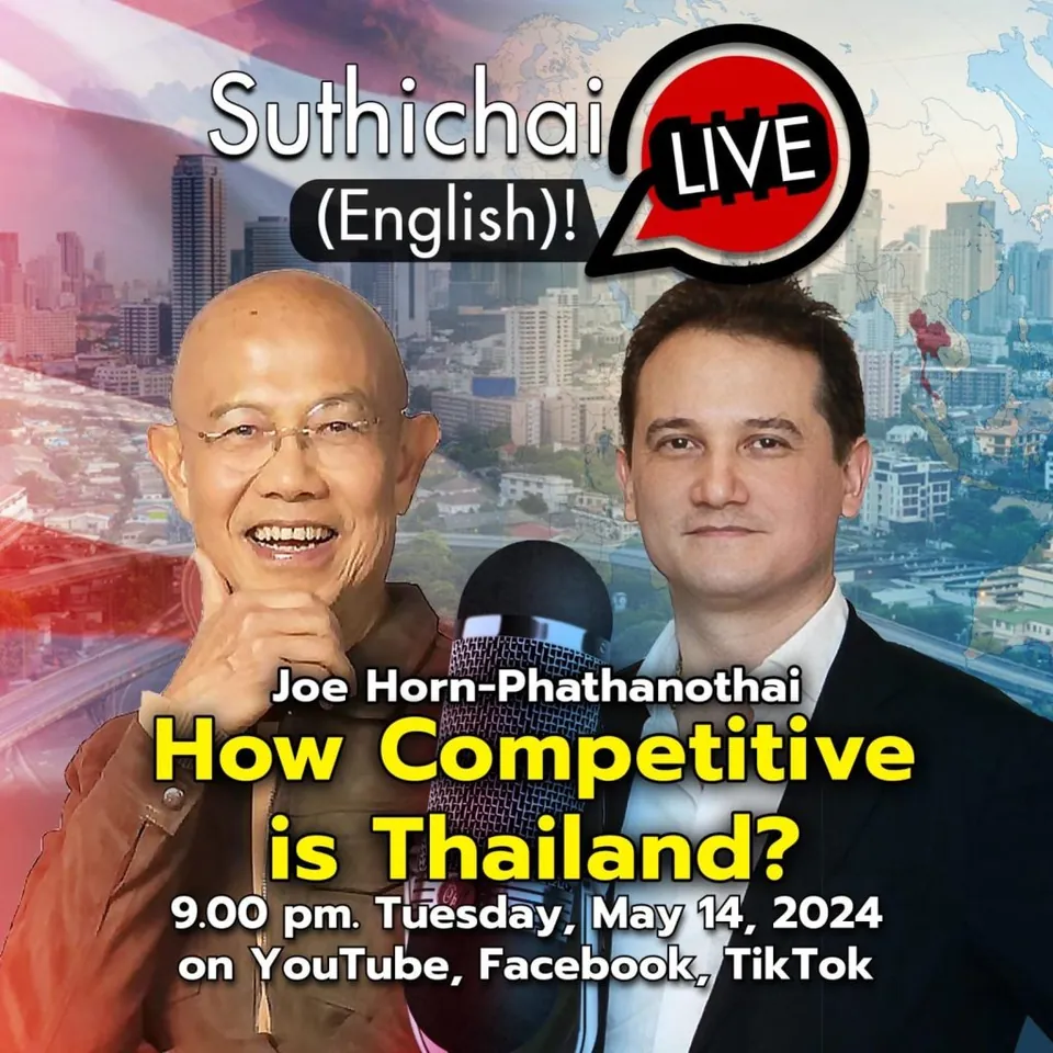 Suthichai Live: How Competetive is Thailand?